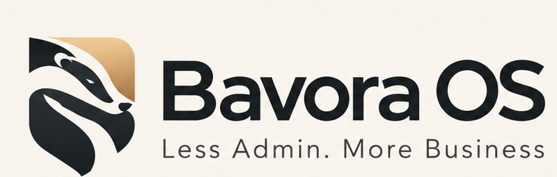 Bavora OS · Less Admin. More Business